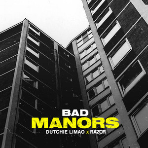 Bad Manors (Explicit)