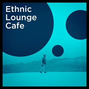 Ethnic Lounge Cafe