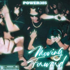 Moving Forward (Explicit)