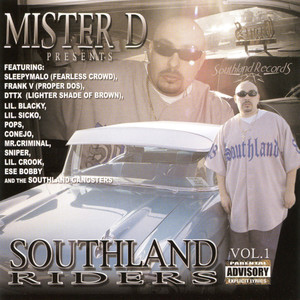 Mister D Presents: Southland Riders, Vol. 1