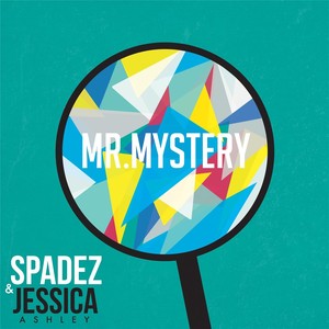 Mr. Mystery (feat. Jessica Ashley)