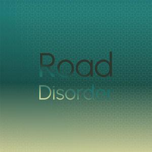 Road Disorder