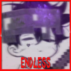 Endless (feat. Dumia) [Explicit]