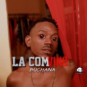 LA COMVINO (feat. BUCHANA) (Explicit)
