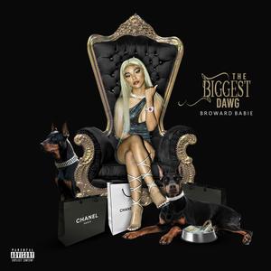 The Biggest Dawg (Explicit)