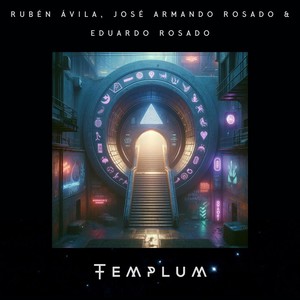 Templum (feat. José Armando Rosado & Eduardo Rosado)