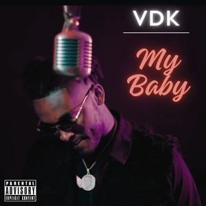My Baby (Explicit)