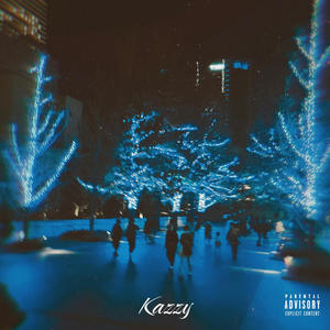 Kazzy! EP (Explicit)