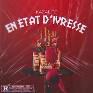 En État D'Ivresse (Explicit)