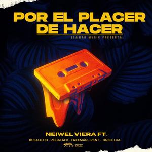 Por el Placer de Hacer (Explicit)