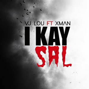 I kay sal (Explicit)