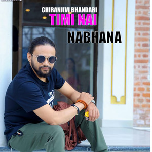 TIMI NAI NABHANA
