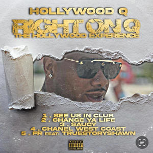 Right on Q: The Hollywood Experience (Explicit)