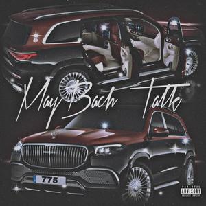 MayBach Talk (Explicit)