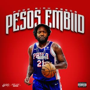 Pesos Embiid (Explicit)