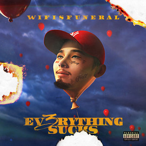 EV3RYTHING SUCKS (Explicit)