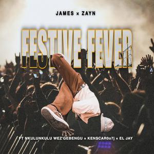 Festive Fever (feat. Nkulunkulu weZ'gebengu, Kenscar0o7j & El Jay)