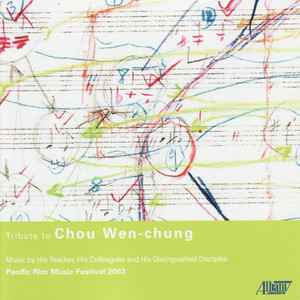 Tribute to Chou Wen Chung