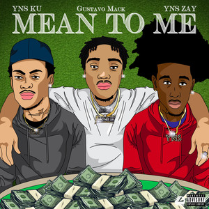 Mean to Me (Explicit)