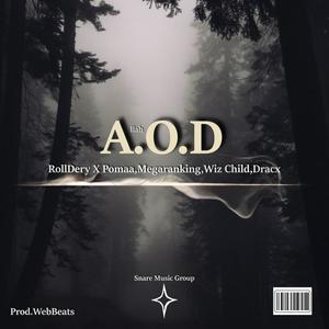 A.O.D (feat. Pomaa, Megaranking, Wiz Child & Dracx)