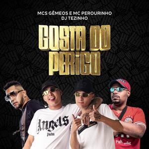 Gosto de perigo (Explicit)