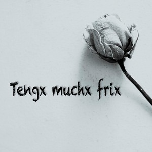 J Prxde tengx muchx frix