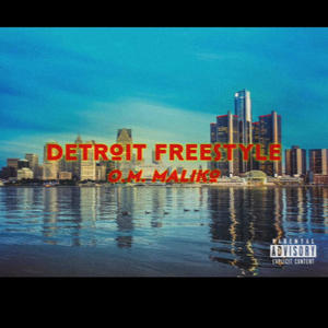Detroit Freestyle (Explicit)