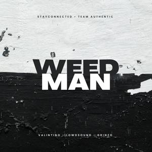Weed Man (feat. Great Grinzo) [Explicit]