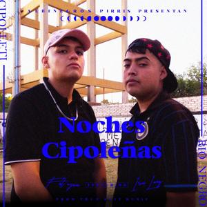 Noches Cipoleñas(feat. Medele) (Explicit)