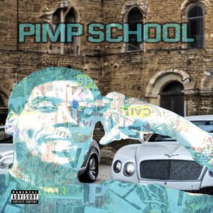 Pimp School (Explicit)