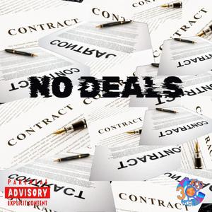 No Deals (feat. Blaccboyrick) (Explicit)