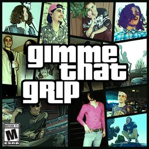 Gimme That Grip (feat. Derateo) [Explicit]