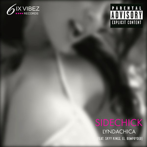 Sidechick (Explicit)