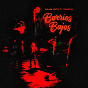 Barrios Bajos (feat. Tenorio) (Explicit)