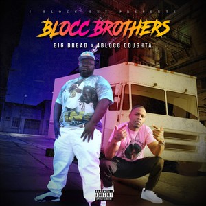 Blocc Brothers (Explicit)