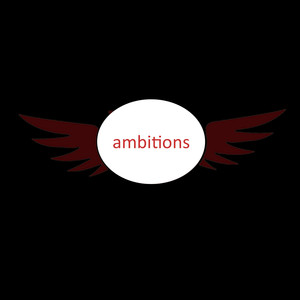 Ambitions