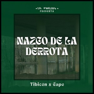 Nazco de la Derrota