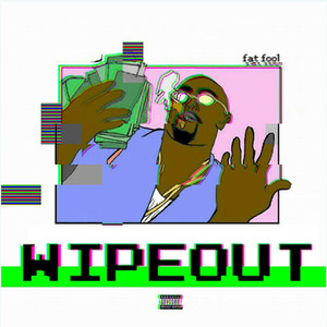 Wipeout (Explicit)