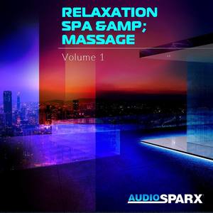 Relaxation Spa & Massage Volume 1