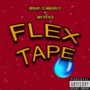 Flex Tape (feat. Jay Doce) (Explicit)