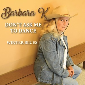 Don't Ask Me to Dance / Winter Blues