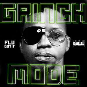 GRINCH MODE (Explicit)