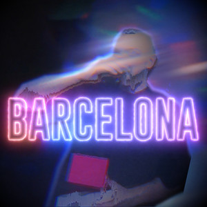 BARCELONA (Explicit)