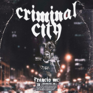 Criminal City (Explicit)