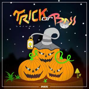 Trick or Bass Vol. 1