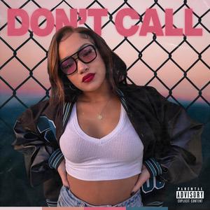 Don't Call (Explicit)