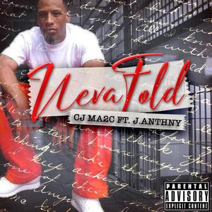 Neva Fold (feat. J.Anthny) [Explicit]