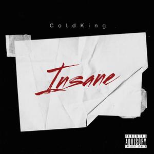Insane (Explicit)