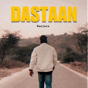 Dastaan (Explicit)