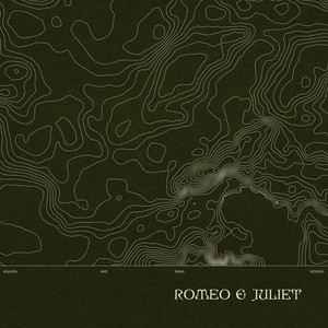 romeo & juliet (Explicit)